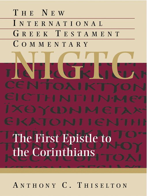 Title details for The First Epistle to the Corinthians by Anthony C. Thiselton - Available
